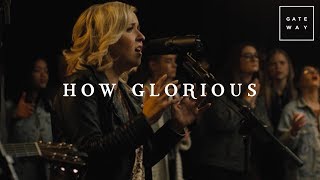 How Glorious // GATEWAY // Acoustic Sessions Volume One