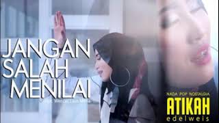 Download lagu Atika edelweis - Jangan salah menilai mp3 Download lagu Atika edelweis - Jangan salah menilai mp3
