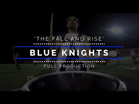 2018 Blue Knights - FULL SHOW