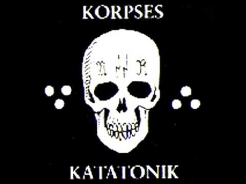 Korpses Katatonik || Shatok