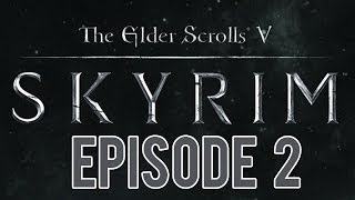 Let's Play Skyrim Episode #2 - Naked Bodies
