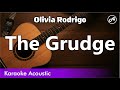 Olivia Rodrigo - The Grudge (SLOW karaoke acoustic)
