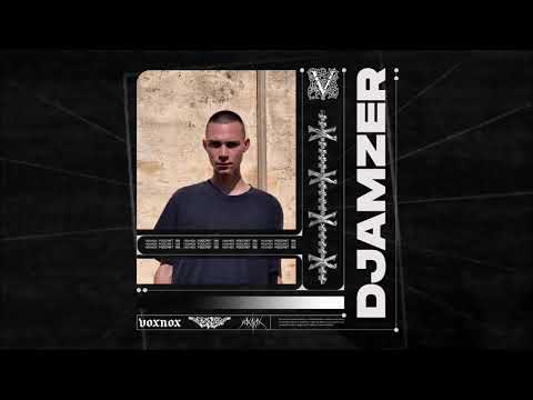 Voxnox Podcast 135 - Djamzer