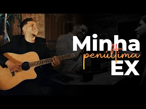 Minha Penúltima EX - Lenilson Mazzoni