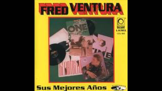 FRED VENTURA THE YEARS.mp4 (HD)