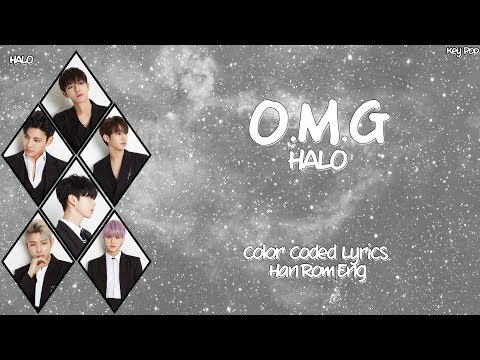 HALO - O.M.G Color Coded Lyrics {Han|Rom|Eng}