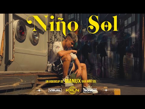NIÑO SOL | Manux (Videoclip Oficial)