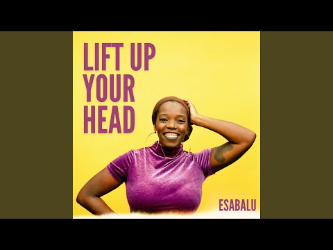 Lift Up Your Head