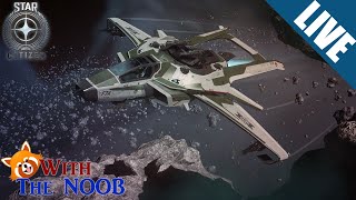 Space Shenanigans in Star Citizen with The NOOB - LIVE - PU Alpha 3.22.1