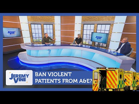 Ban violent patients from A&E? Feat. Tessa Dunlop & Tim Montgomerie | Jeremy Vine