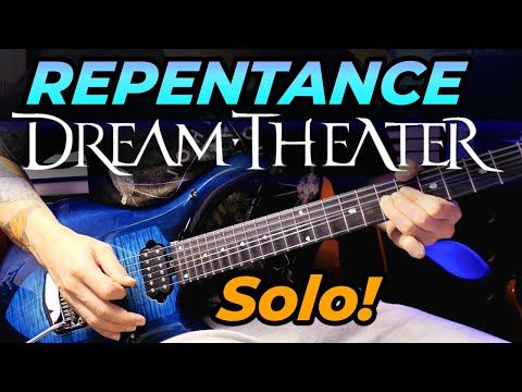 Repentance (Dream Theater) - GUITAR SOLO