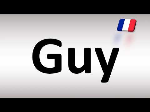 How to Pronounce Guy (French)