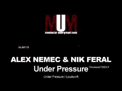 Alex Nemec & Nik Feral - Under Pressure / MUM119