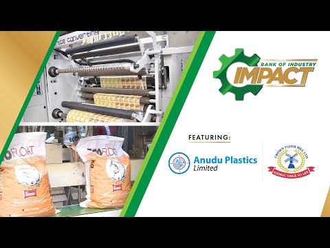 BOI Impact - Anudu Plastics Limited | Crown Flour Mill Ltd