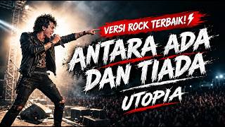 Download lagu Antara Ada Dan Tiada - Utopia | Rock Cover mp3