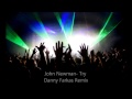 John Newman Try (Danny Farkas Remix) 