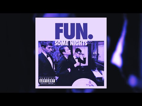 Fun. - Some Nights (Sped Up)