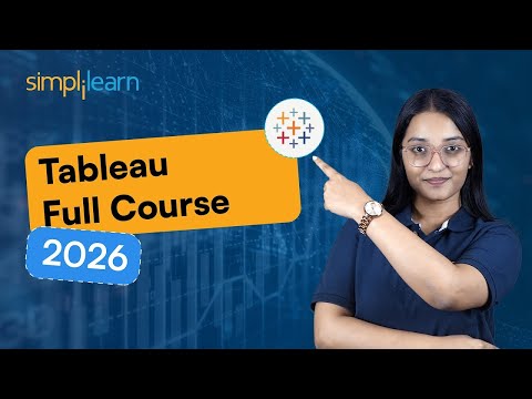 Tableau Full Course 2026 [FREE] | Tableau Tutorial For Beginners 2026 | Tableau Course | Simplilearn