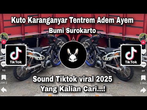 KUTO KARANGANYAR TENTREM ADEM AYEM BUMI SUROKARTO - SOUND TIKTOK VIRAL 2025