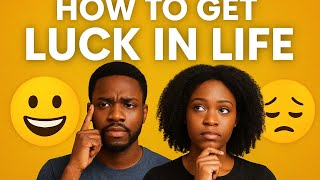 ATTRACT LUCK IN YOUR LIFE....Its Not What You think 🤔🤔