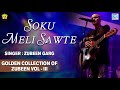 Soku Meli Sawte চকু মেলি চাওঁতেই Zubeen Garg Remix Song Assamese Popular