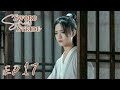 【ENG SUB】Sword Snow Stride EP17 雪中悍刀行 | Zhang Ruoyun, Hu Jun, Teresa Li