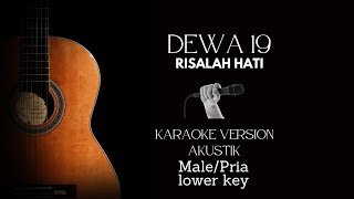 Download lagu Dewa 19 - Risalah Hati | Karaoke | Lirik | Akustik | Lower Key mp3
