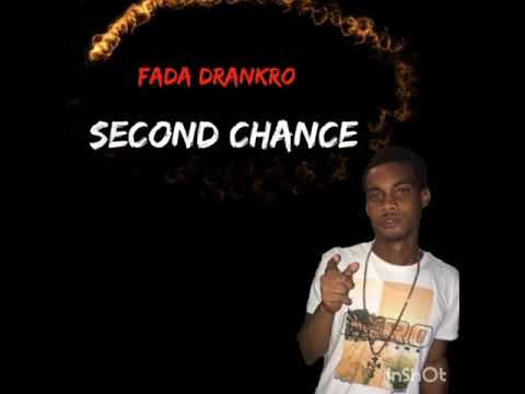 Fada Drankro- Second Chance