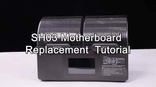 SH03 Motherboard Replacement Tutorial
