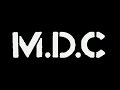 MDC  -  Destroying The Planet