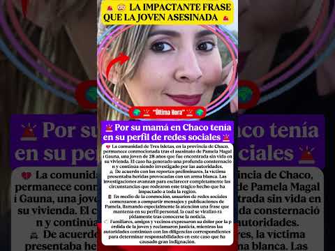 La impactante frase que la joven asesinada por su mamá en Chaco tenía en su perfil de redes sociales