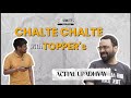 Chalte Chalte with Toppers ft. Achal Upadhyay | UPSC Topper 2023, Rank 288 |