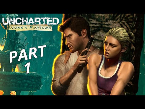UNCHARTED DRAKE'S FORTUNE Gameplay Walkthrough Part 1 - No Commentary