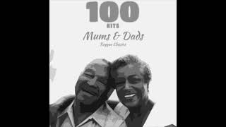 100 Hits Mums & Dads Reggae Classics (Platinum Edition)