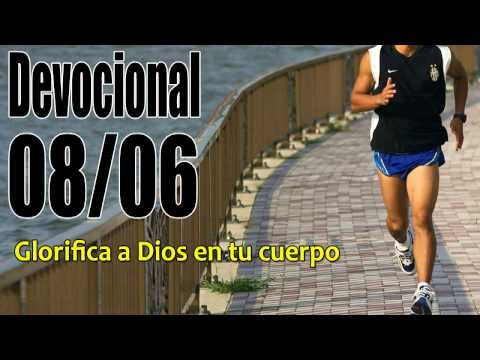 Glorifica a Dios en tu cuerpo. Devocional John Piper Solid Joys 08/06