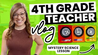A Day In My Life as a 4th Grade Teacher | Engaging Math & Science Lesson Ideas
