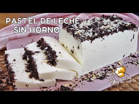 ⭐ PASTEL DE LECHE preparado en minutos y SIN HORNO