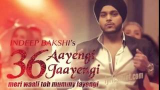 36 Aayengi 36 Jayengi Indeep Bakshi Brand New Punjabi Song Audio