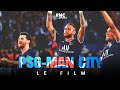 PSG-Manchester City, le film RMC Sport : 