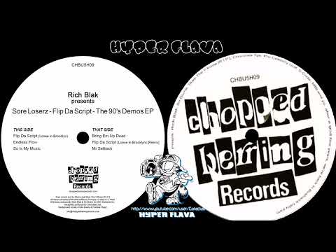 Rich Blak Presents Sore Loserz - Flip Da Script: The 90's Demos EP (Full Vinyl, 12") (1994) (2023*)