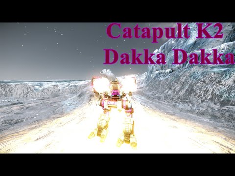Catapult K2 Dakka Dakka - MechWarrior Online