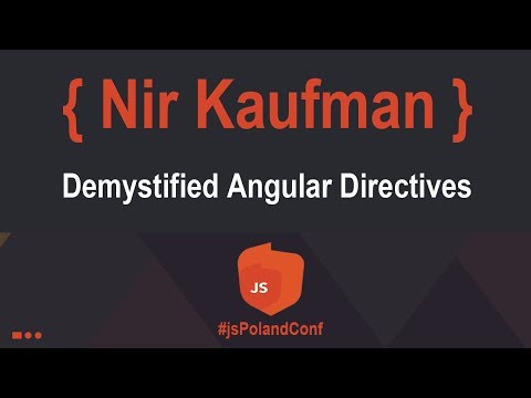 Demystified Angular Directives | Nir Kaufman