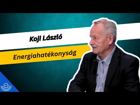 Pirkadat: Koji László – Energiahatékonyság