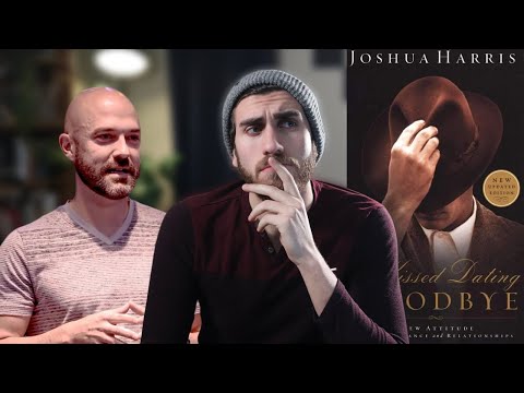 I Kissed Dating Goodbye - Josh Harris Leaves Christianity | Purity, Expectations, and Kissing