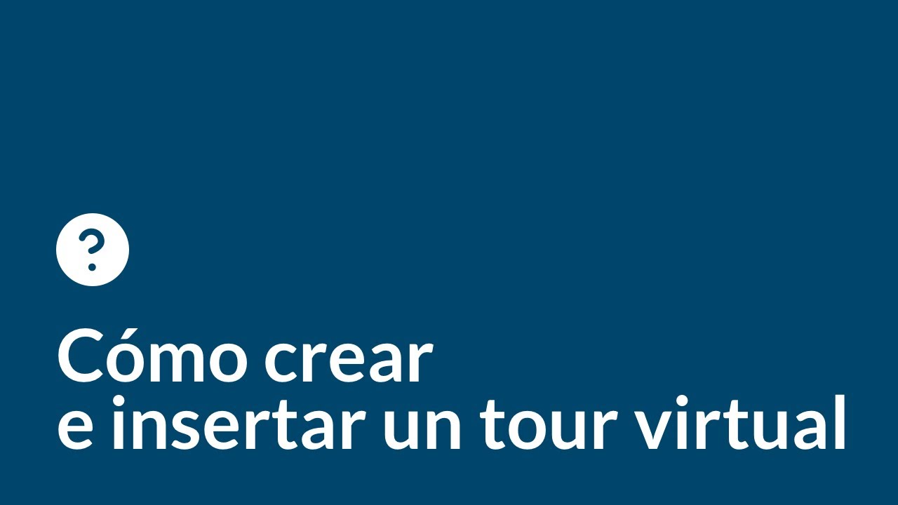 Crear e insertar un tour virtual