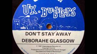 Deborahe Glasgow - Don't Stay Away [1987] - Reggae