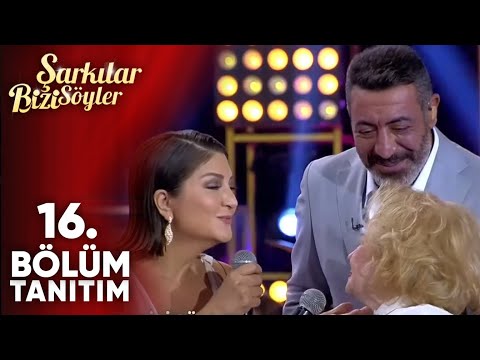 Şarkılar Bizi Söyler 16. Bölüm Tanıtım
