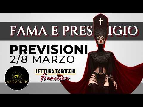 FAMA E PRESTIGIO! 😱🔥Dal 2 all' 8 marzo è la settimana della TUA INCORONAZIONE!👑