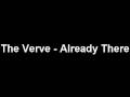 THE VERVE - ALREADY THERE