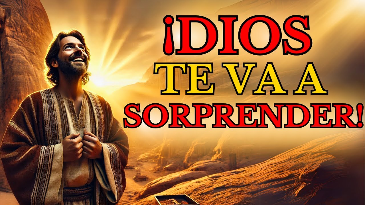 DIOS está a punto de SORPRENDERTE: 9 CLAVES que cambiarán tu vida